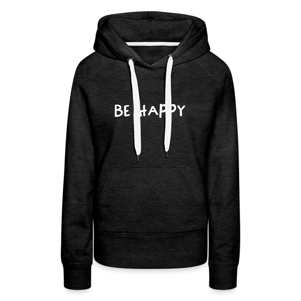 Be Happy - Frauen Hoodie - Anthrazit