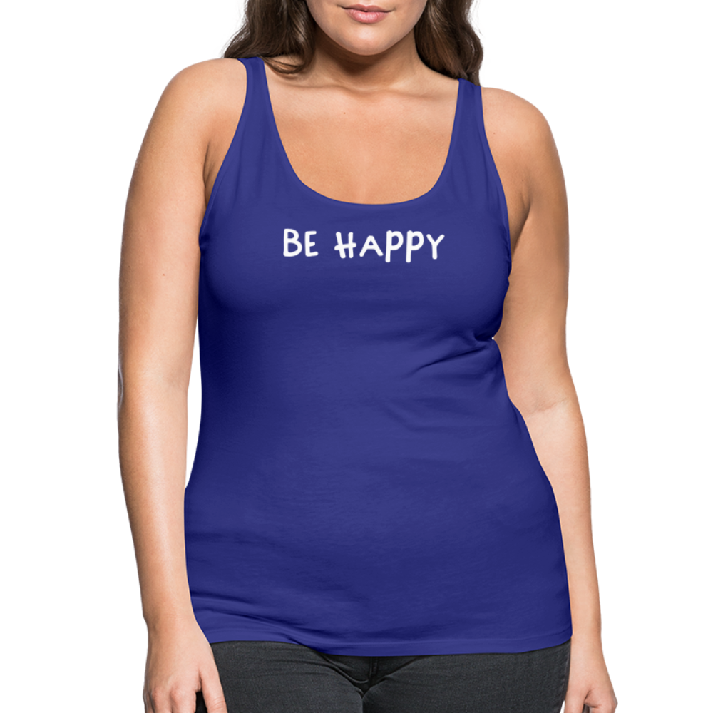 Be Happy - Frauen Tank Top - Königsblau