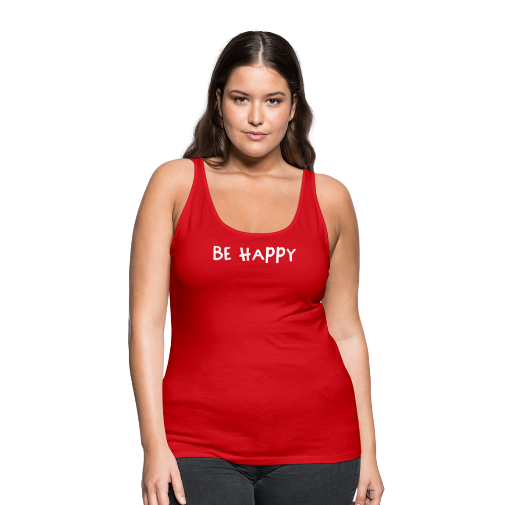 Be Happy - Frauen Tank Top - Rot