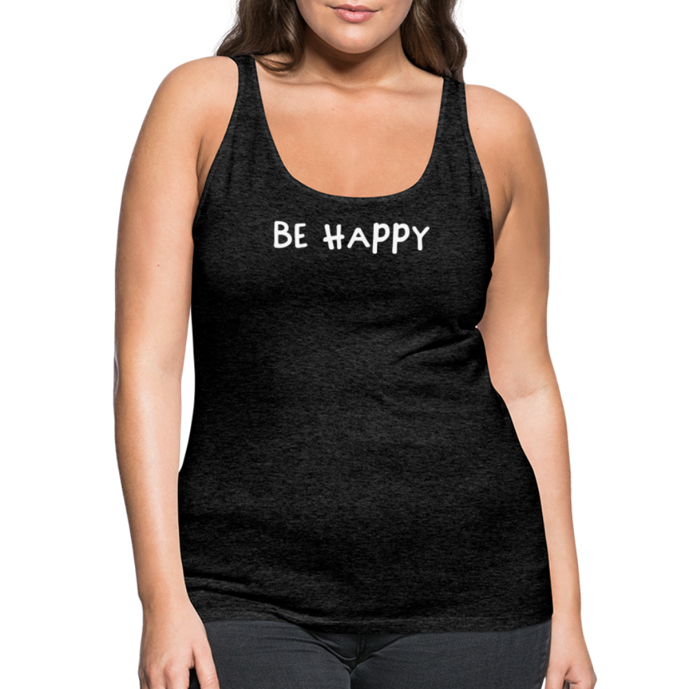 Be Happy - Frauen Tank Top - Anthrazit