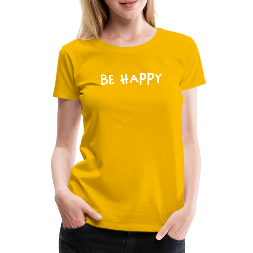 Be Happy - Frauen T-Shirt - Sonnengelb