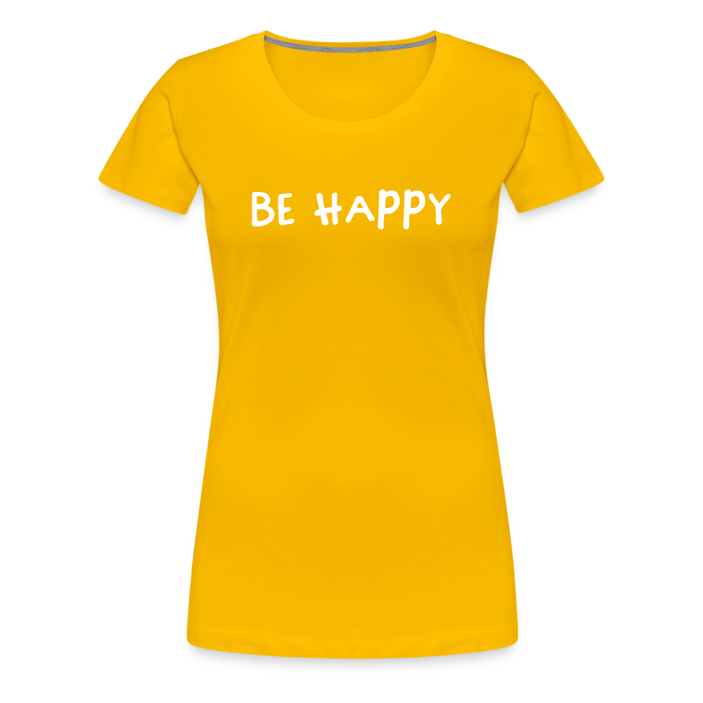 Be Happy - Frauen T-Shirt - Sonnengelb