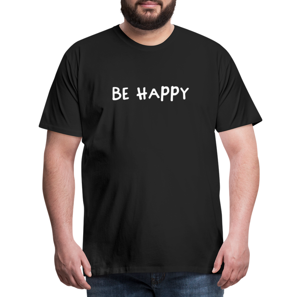 Be Happy - Männer T-Shirt - Schwarz