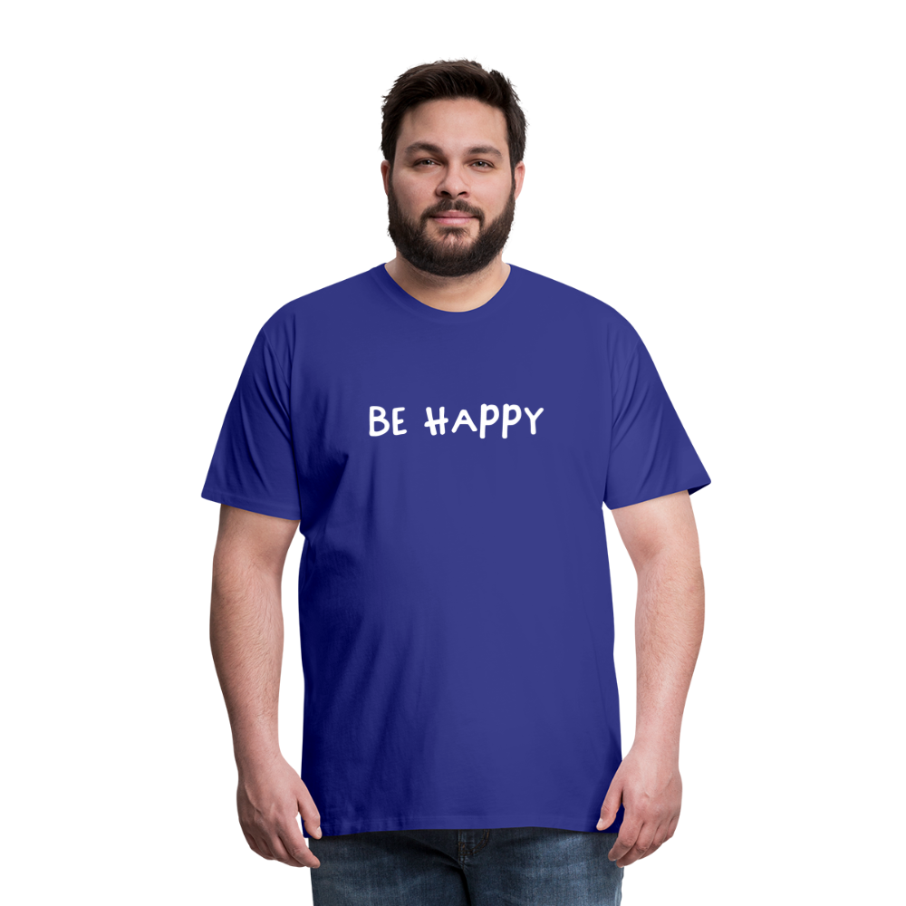 Be Happy - Männer T-Shirt - Königsblau