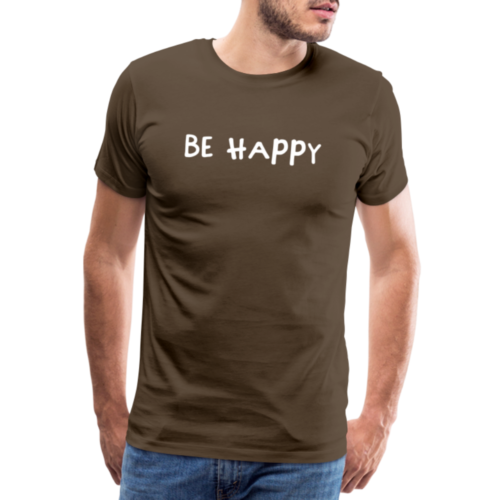 Be Happy - Männer T-Shirt - Edelbraun