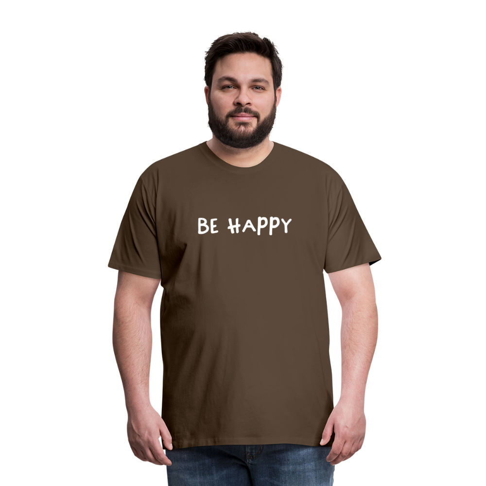 Be Happy - Männer T-Shirt - Edelbraun