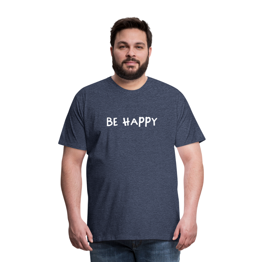 Be Happy - Männer T-Shirt - Blau meliert