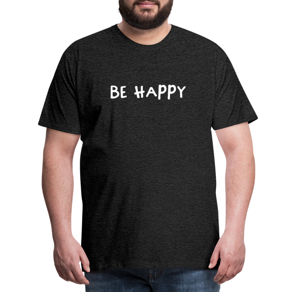 Be Happy - Männer T-Shirt - Anthrazit