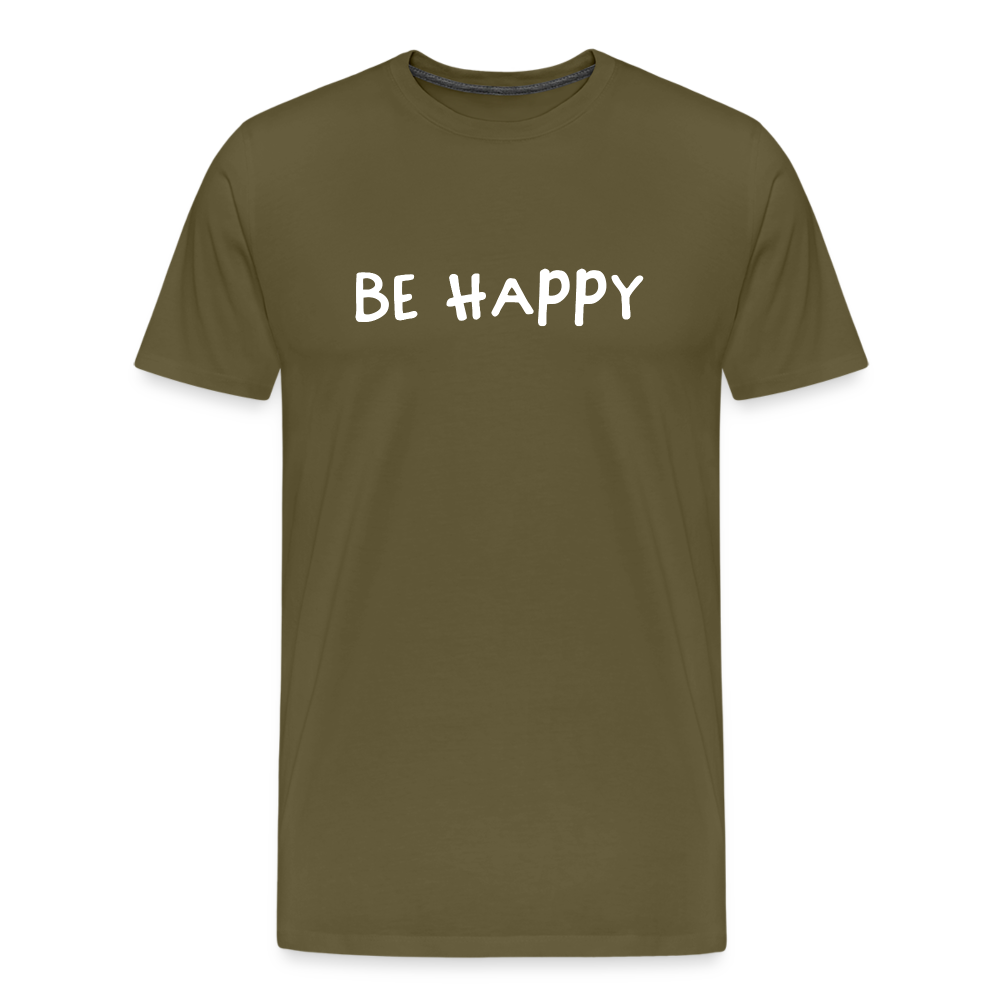 Be Happy - Männer T-Shirt - Khaki