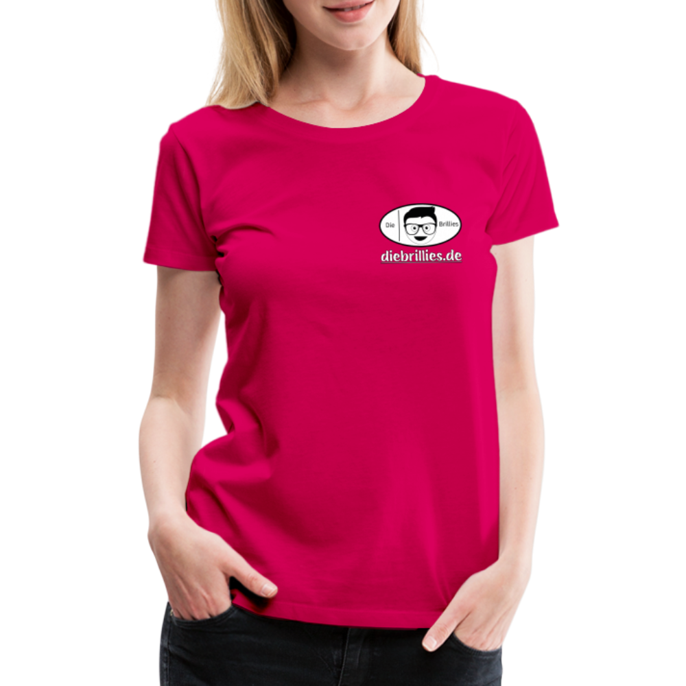 Die Brillies Fanedition - Frauen T-Shirt - dunkles Pink