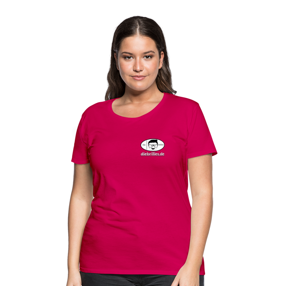 Die Brillies Fanedition - Frauen T-Shirt - dunkles Pink