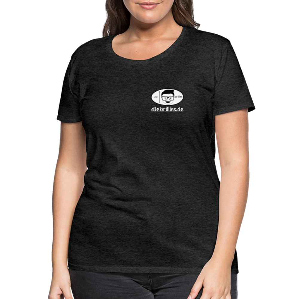 Die Brillies Fanedition - Frauen T-Shirt - Anthrazit