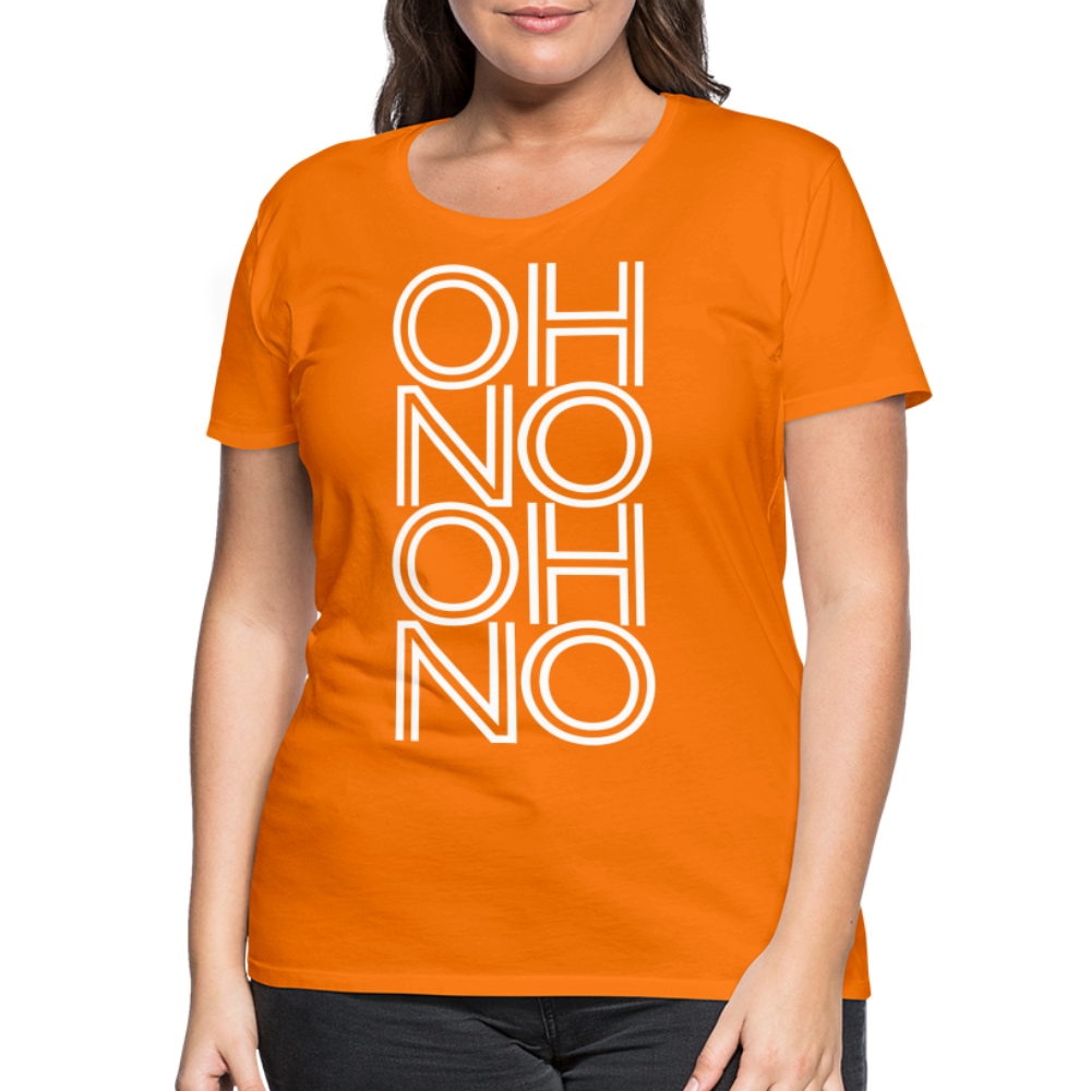 OH NO - Frauen T-Shirt - Orange