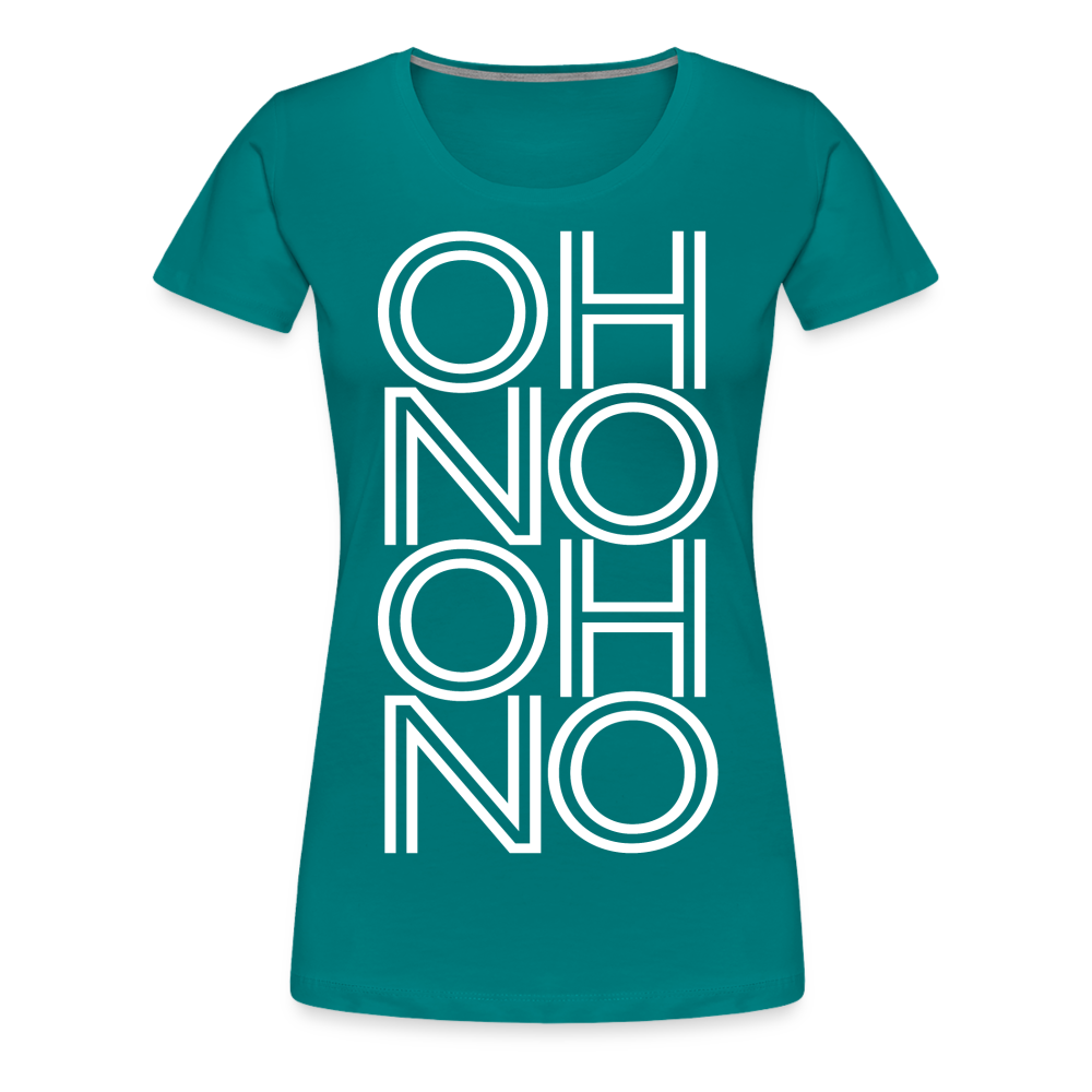 OH NO - Frauen T-Shirt - Divablau
