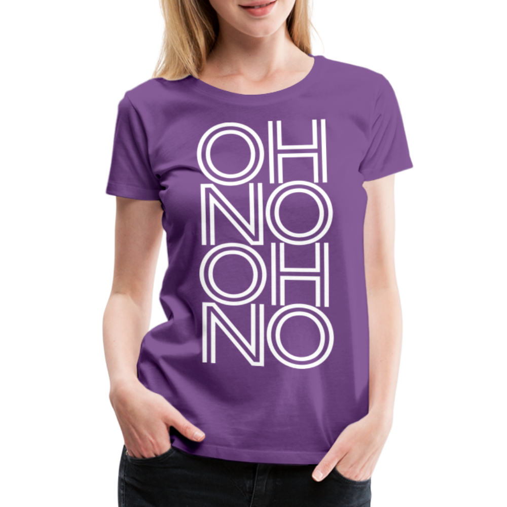 OH NO - Frauen T-Shirt - Lila