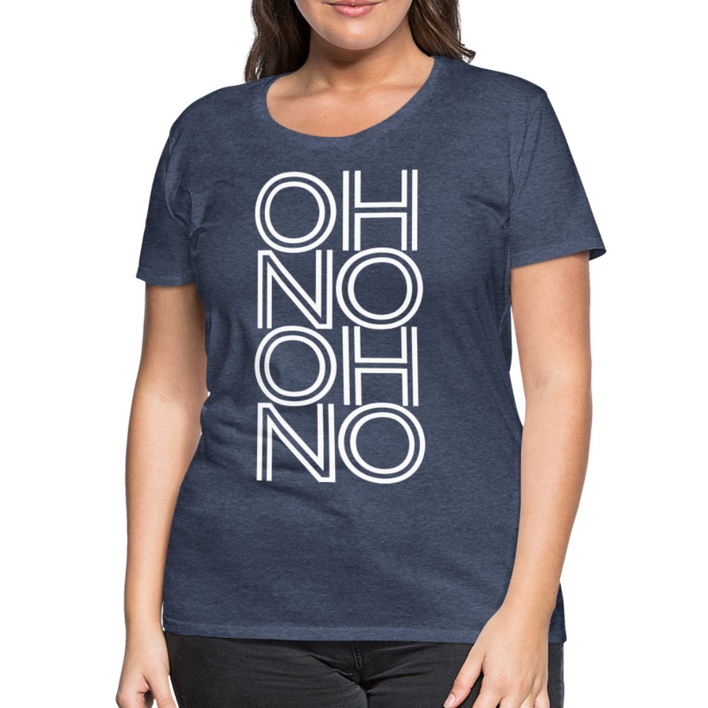 OH NO - Frauen T-Shirt - Blau meliert