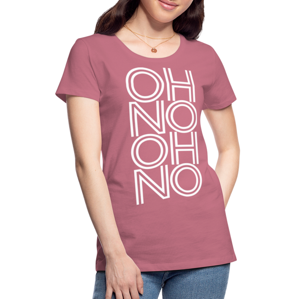 OH NO - Frauen T-Shirt - Malve