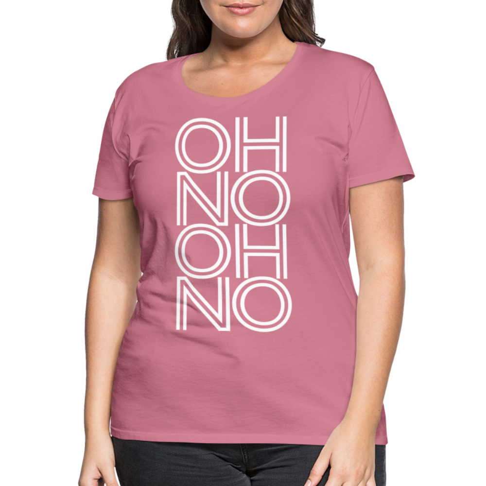 OH NO - Frauen T-Shirt - Malve