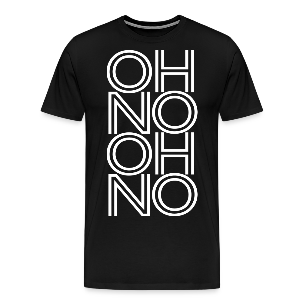 OH NO - Männer T-Shirt - Schwarz