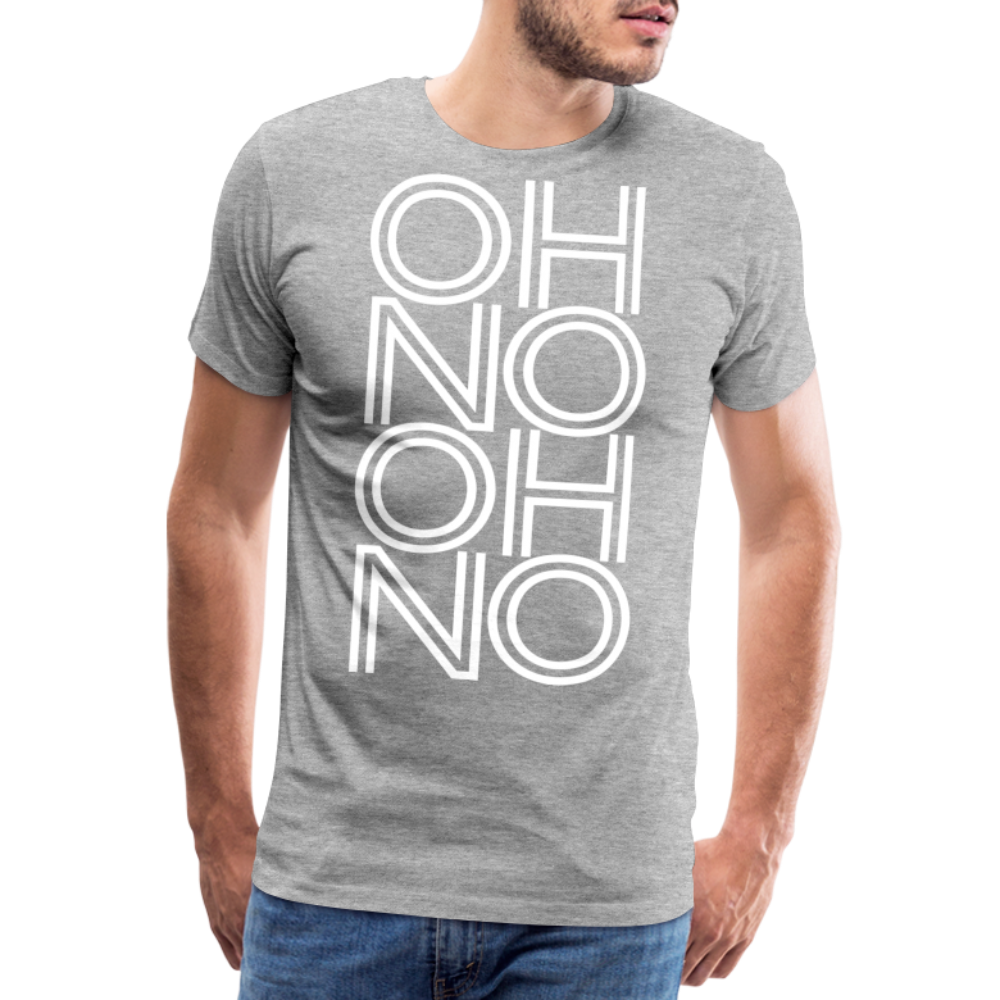 OH NO - Männer T-Shirt - Grau meliert