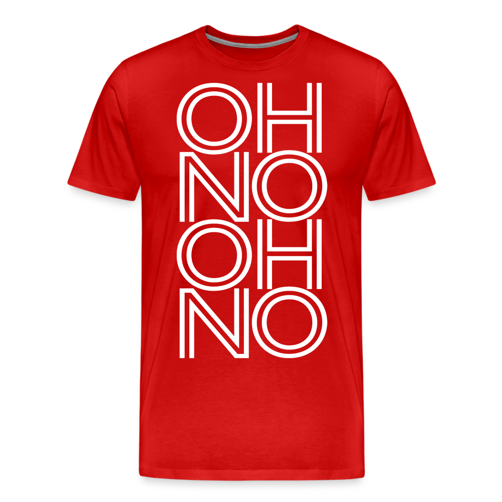 OH NO - Männer T-Shirt - Rot