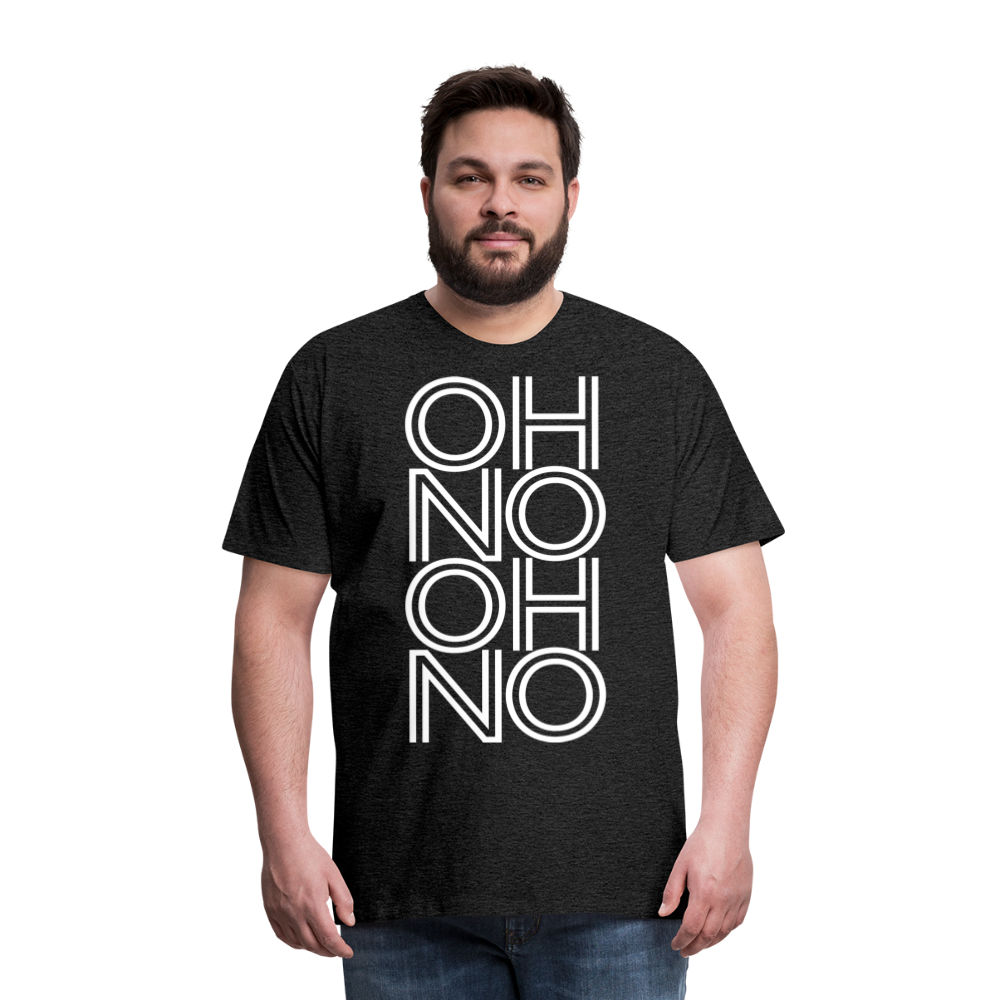 OH NO - Männer T-Shirt - Anthrazit