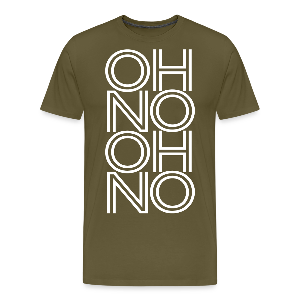 OH NO - Männer T-Shirt - Khaki