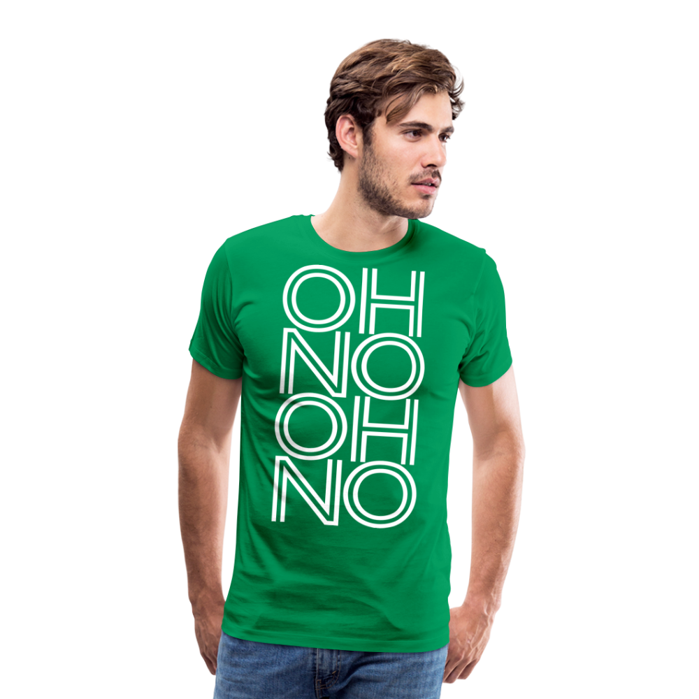OH NO - Männer T-Shirt - Kelly Green