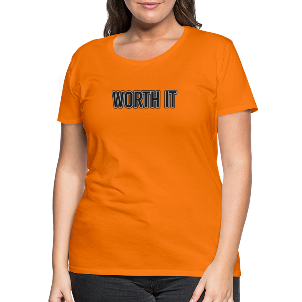 Worth it - Frauen T-Shirt - Orange