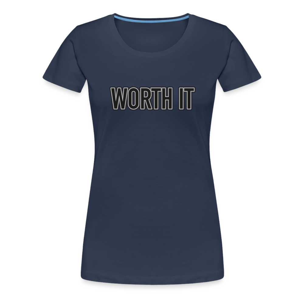 Worth it - Frauen T-Shirt - Navy