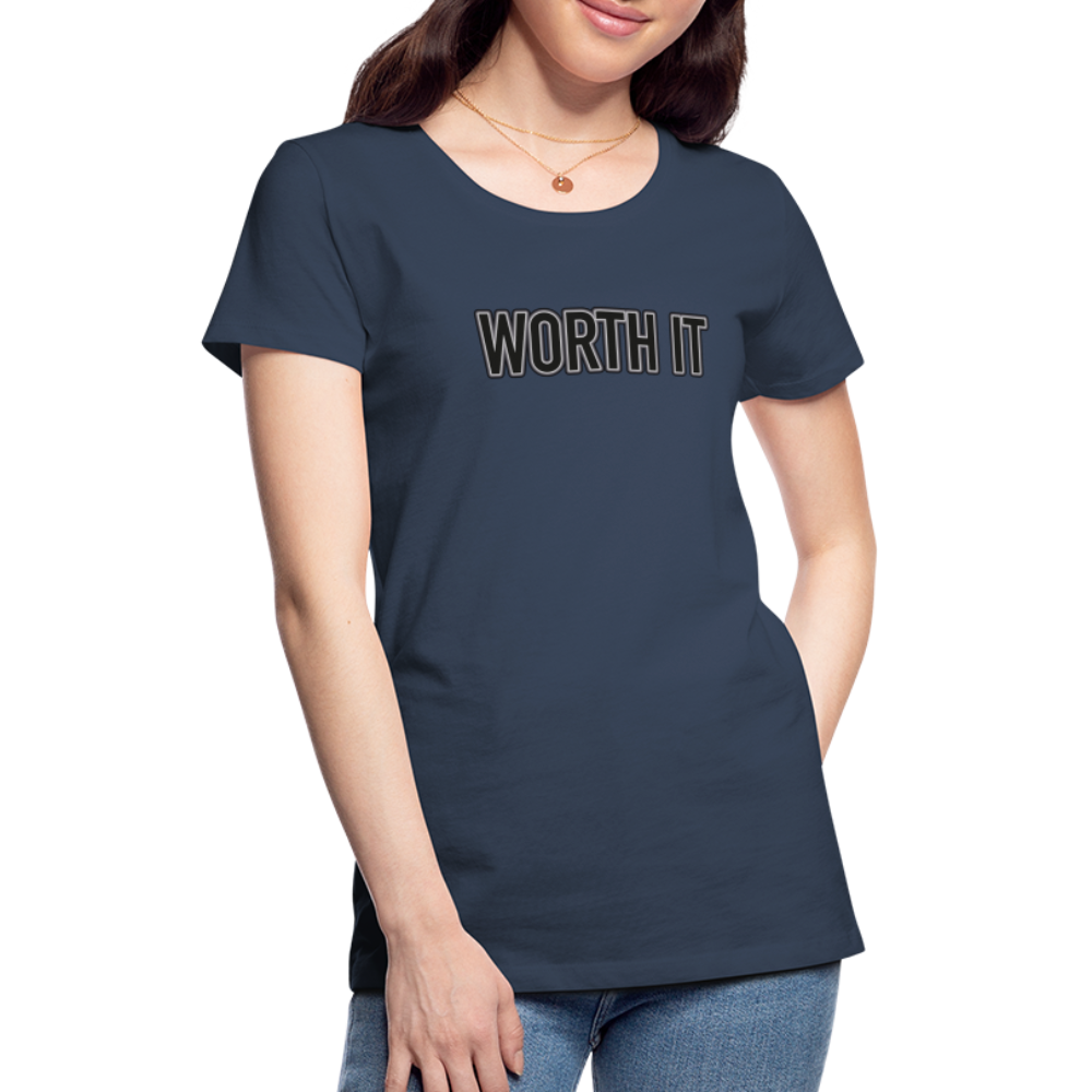 Worth it - Frauen T-Shirt - Navy