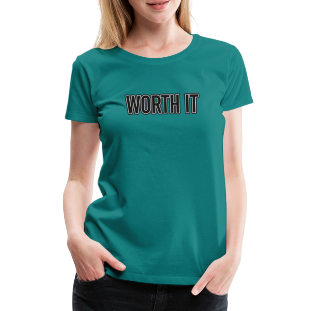 Worth it - Frauen T-Shirt - Divablau