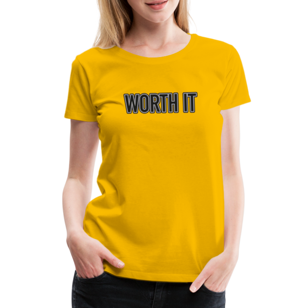 Worth it - Frauen T-Shirt - Sonnengelb