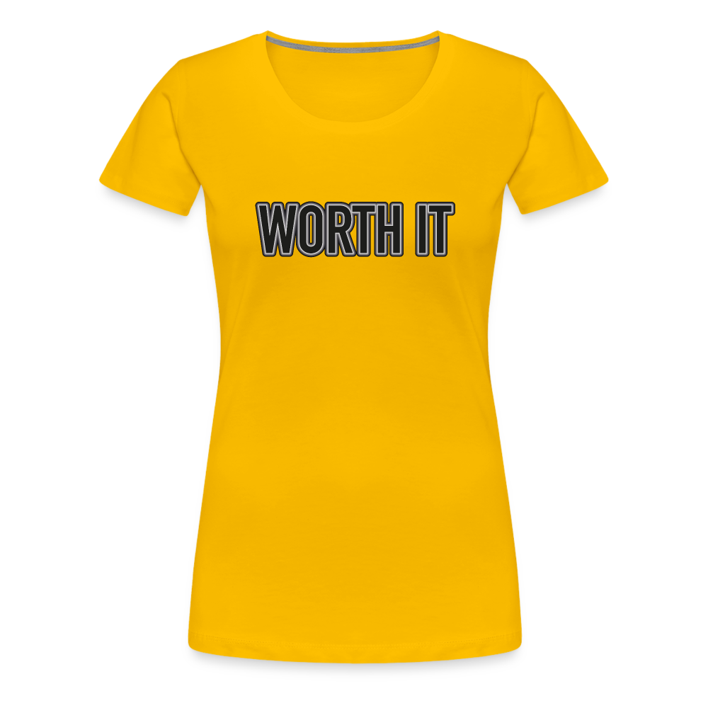 Worth it - Frauen T-Shirt - Sonnengelb