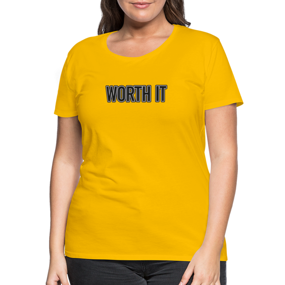 Worth it - Frauen T-Shirt - Sonnengelb