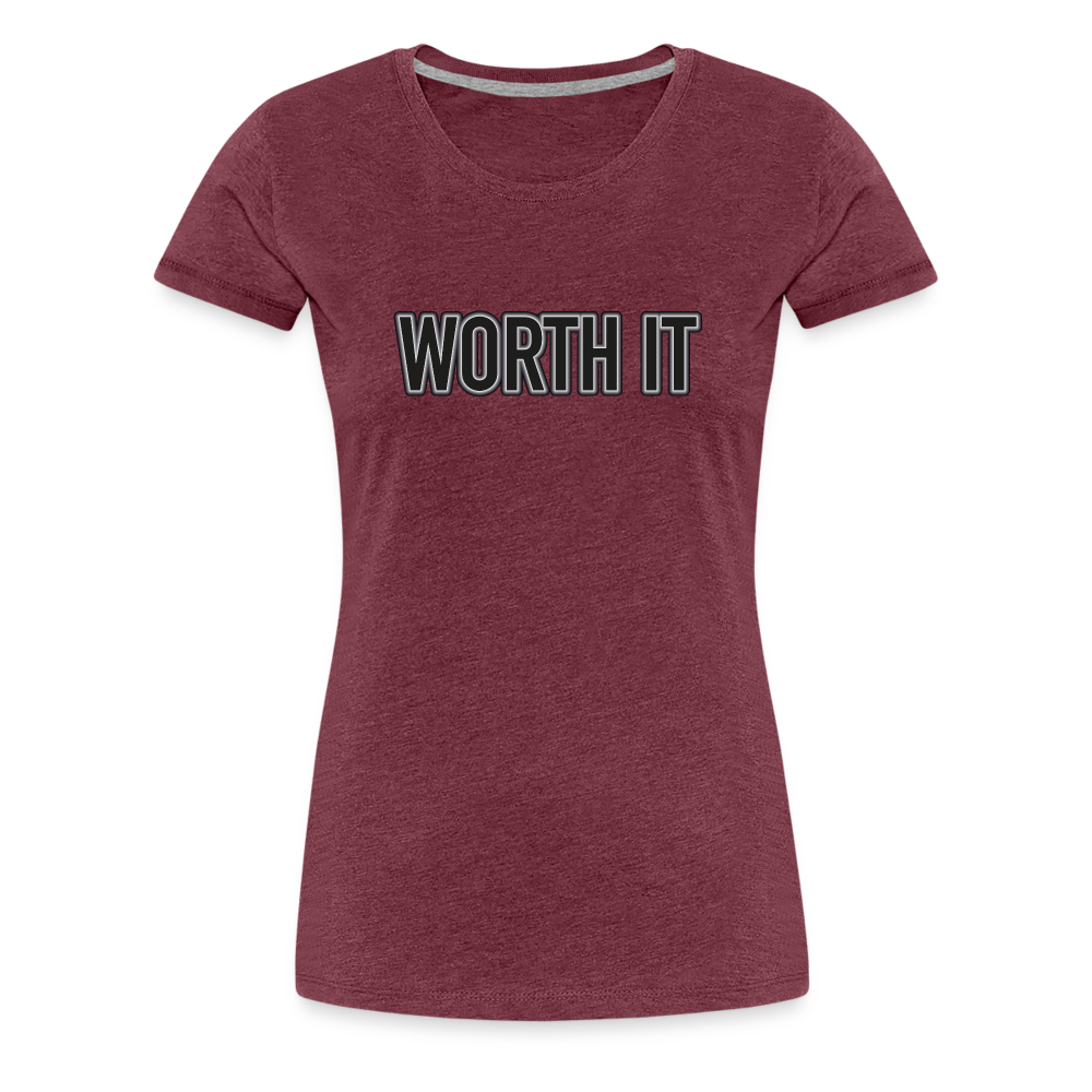 Worth it - Frauen T-Shirt - Bordeauxrot meliert