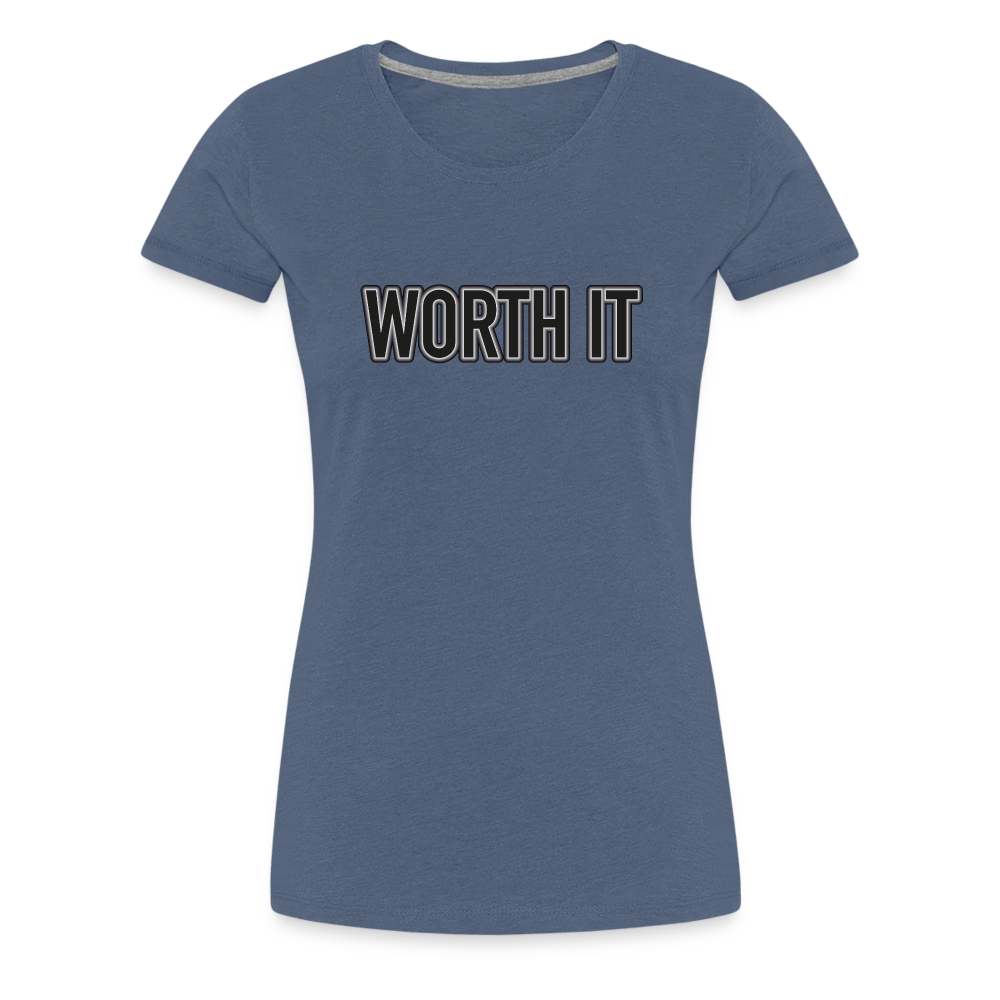 Worth it - Frauen T-Shirt - Blau meliert