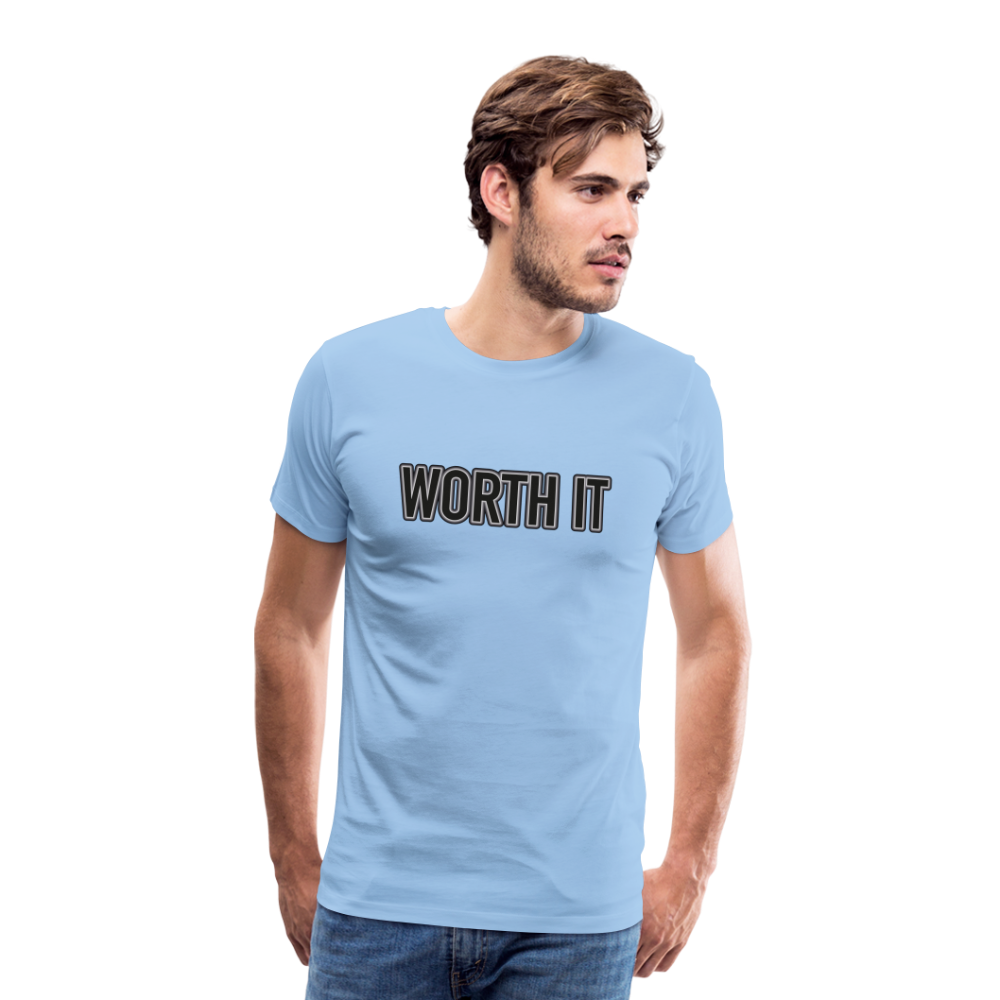 Worth it - Männer T-Shirt - Sky