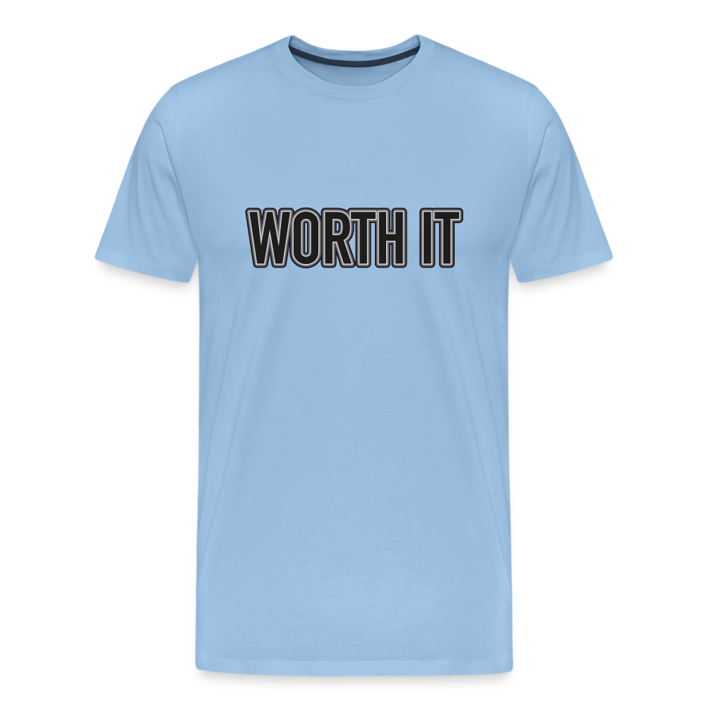 Worth it - Männer T-Shirt - Sky