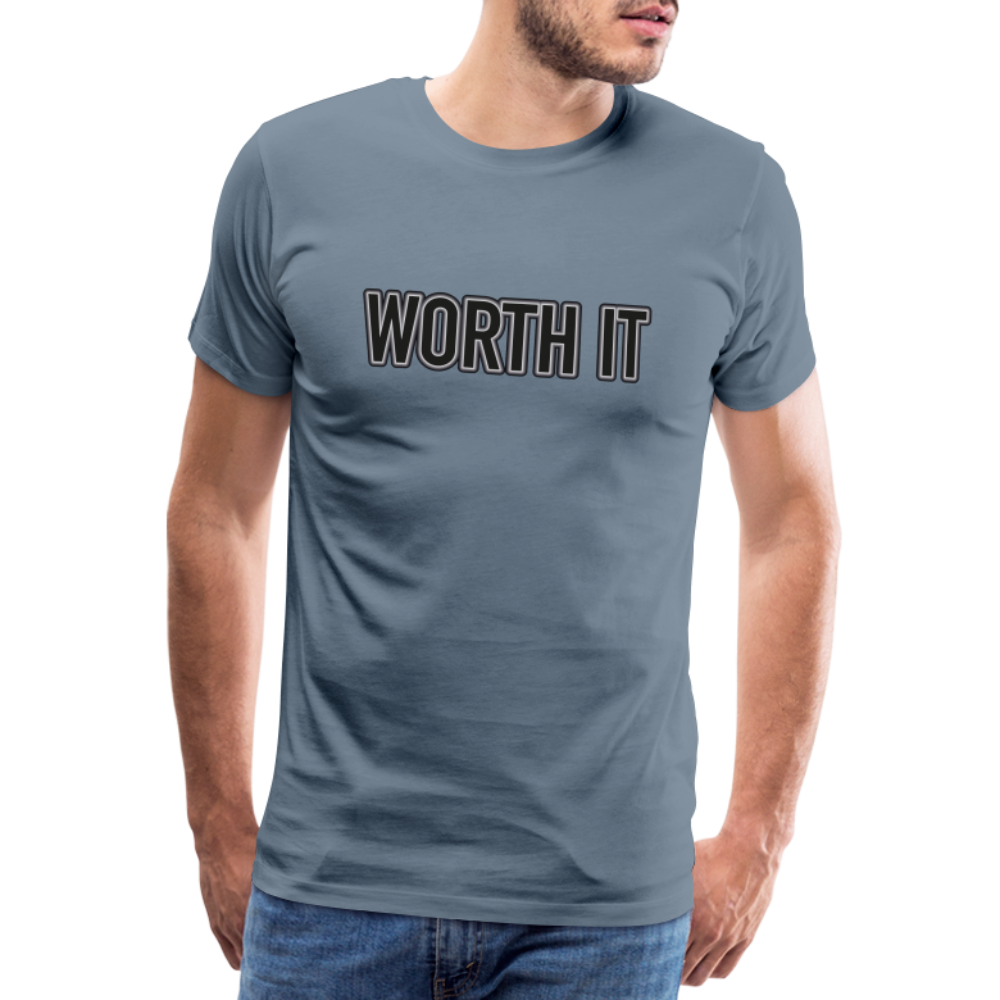 Worth it - Männer T-Shirt - Blaugrau