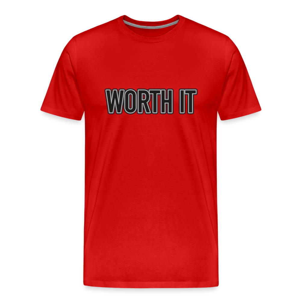 Worth it - Männer T-Shirt - Rot