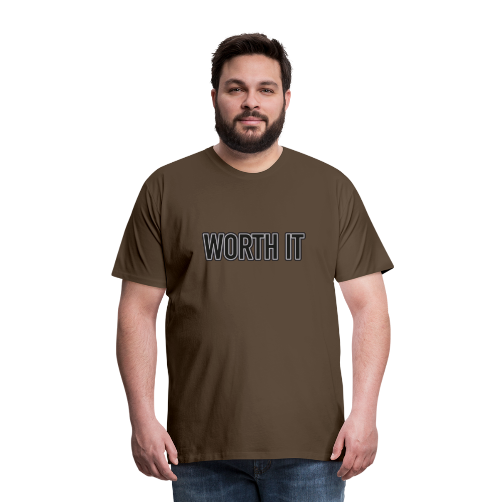Worth it - Männer T-Shirt - Edelbraun
