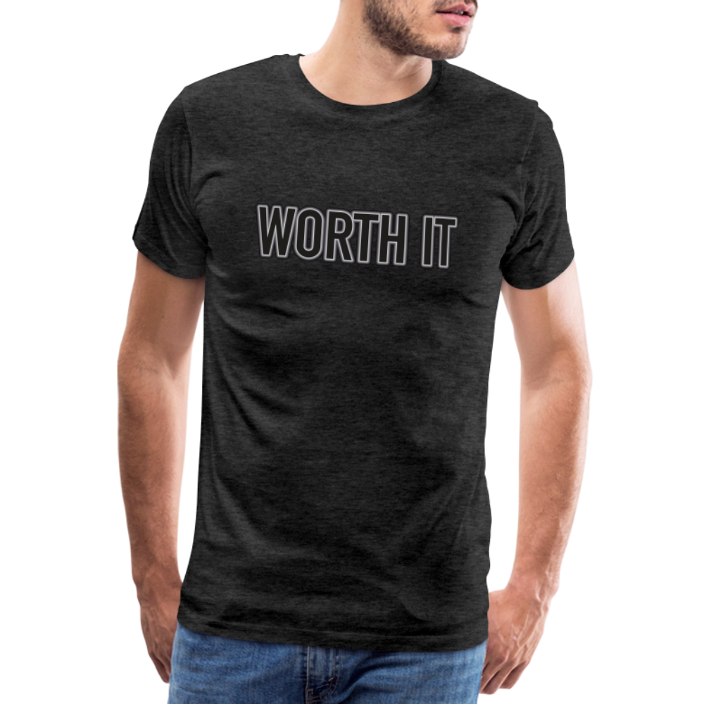 Worth it - Männer T-Shirt - Anthrazit