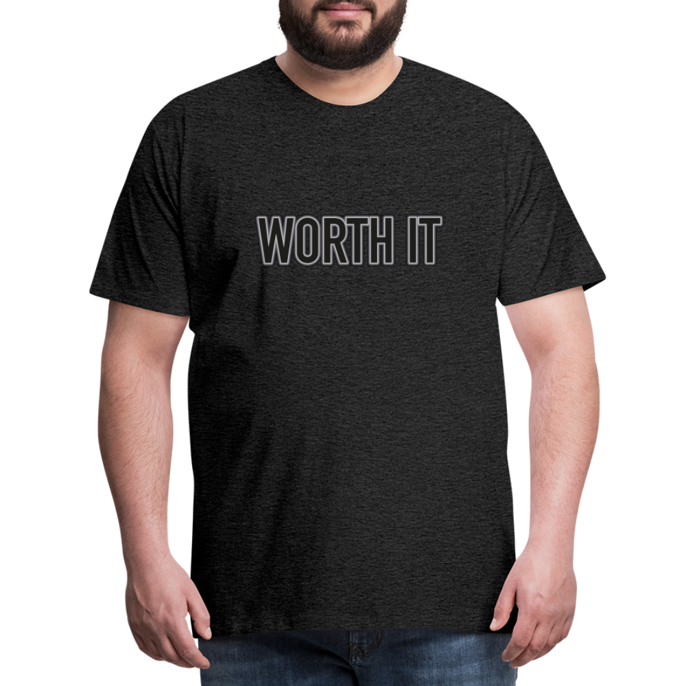 Worth it - Männer T-Shirt - Anthrazit
