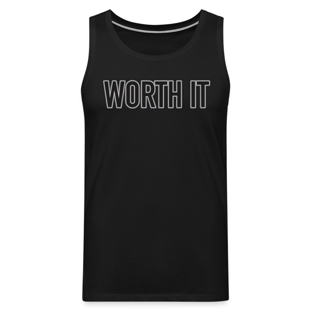 Worth it - Männer Tank Top - Schwarz