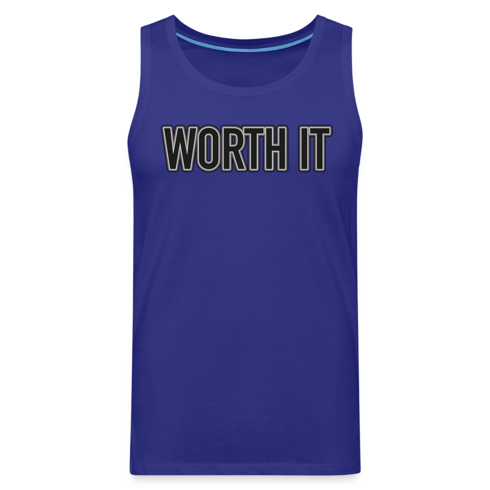 Worth it - Männer Tank Top - Königsblau