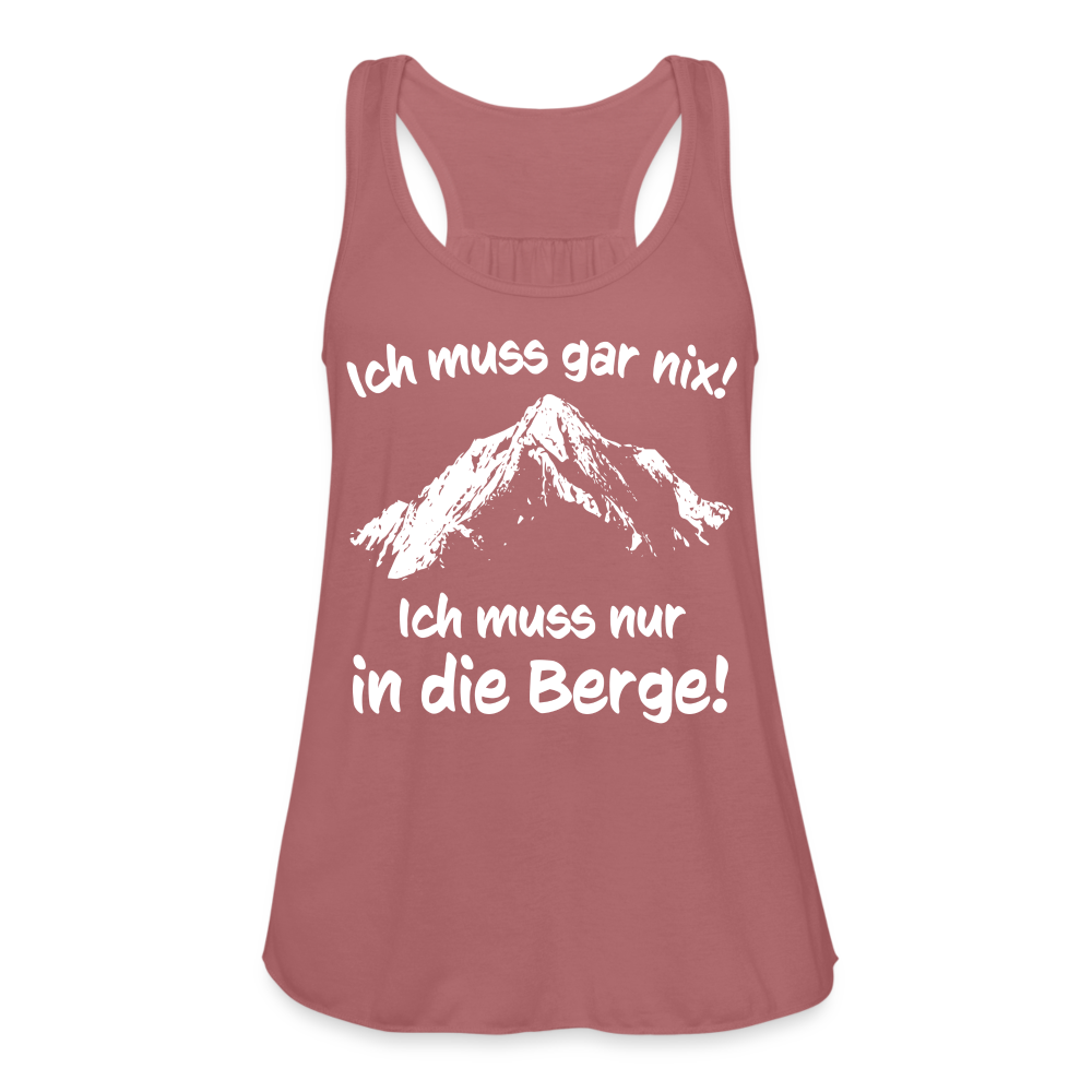 Ich muss gar nix! Ich muss nur in die Berge! - Federleichtes Frauen Tank Top - Vintage Rosa