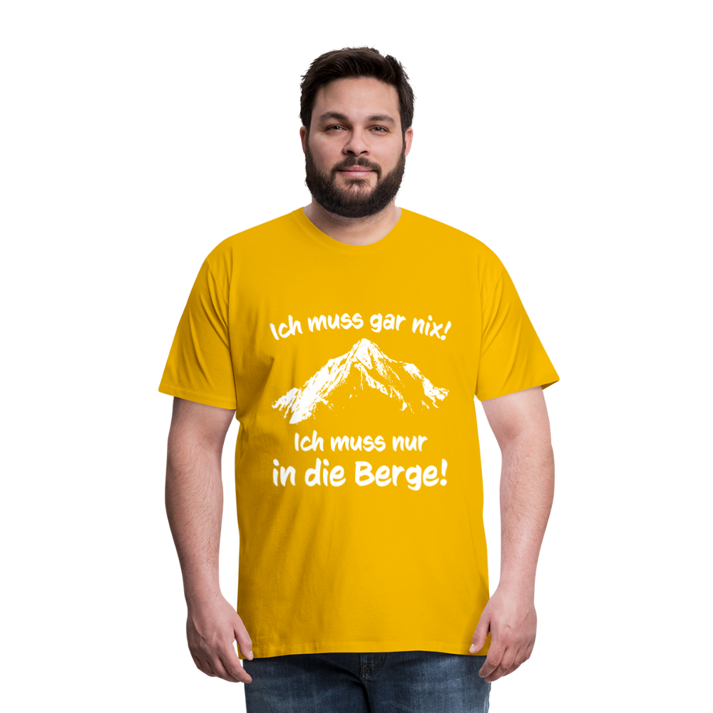 Ich muss gar nix! Ich muss nur in die Berge! - Männer T-Shirt - Sonnengelb