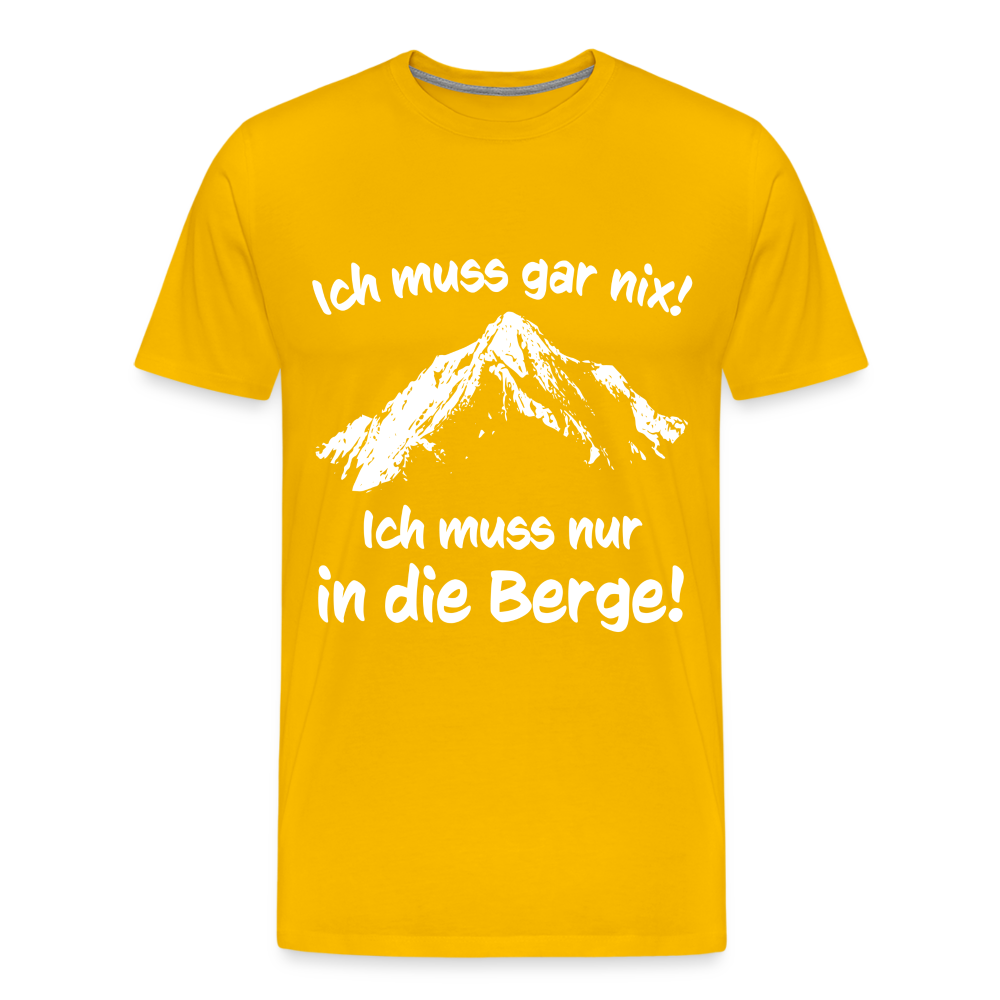 Ich muss gar nix! Ich muss nur in die Berge! - Männer T-Shirt - Sonnengelb