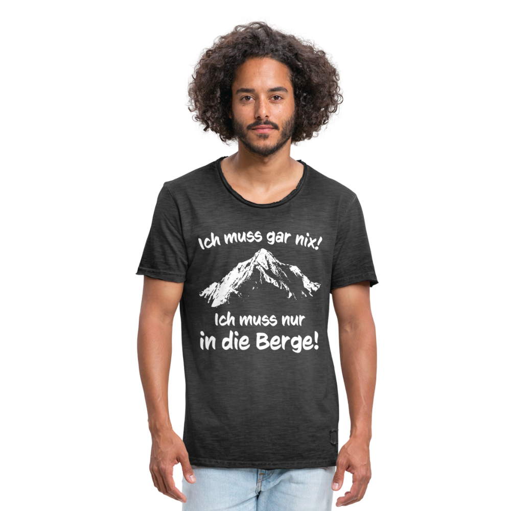 Ich muss gar nix! Ich muss nur in die Berge! - Männer Vintage T-Shirt - Vintage Schwarz